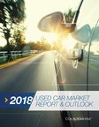 Cox Automotive 2018 Used Car Market Report &amp; Outlook Forecasts Higher Used-Vehicle Sales For 2018 And A Decline In New-Car Sales