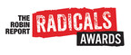 The Robin Report Announces the Radicals Awards