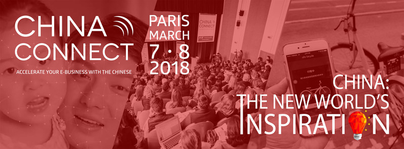 China Connect 8th Paris March 7-8, 2018 Under the Theme: “China, The New World’s Inspiration” (PRNewsfoto/China Connect)