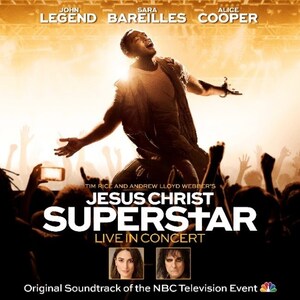 Hear Four Songs Now From Jesus Christ Superstar Live In Concert