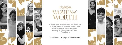L'Oréal Paris Announces Search For 2018 Women of Worth