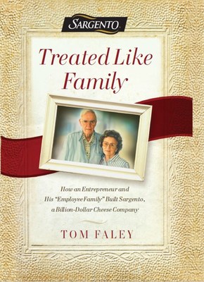 Sargento Foods Presents: TREATED LIKE FAMILY, A Story of Perseverance, Integrity and Loyalty Image