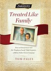 Sargento Foods Presents: TREATED LIKE FAMILY, A Story of Perseverance, Integrity and Loyalty