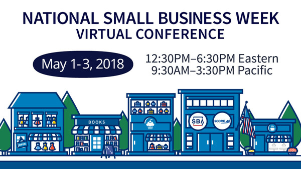 SCORE, the nation’s largest network of volunteer, expert business mentors, along with the U.S. Small Business Administration, will co-host the National Small Business Week Virtual Conference from May 1 to May 3.
