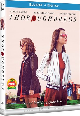 From Universal Pictures Home Entertainment: Thoroughbreds From Universal Pictures Home Entertainment: Thoroughbreds