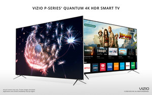 VIZIO Unveils Best Picture Ever with 2018 P-Series® Quantum 4K HDR Smart TV