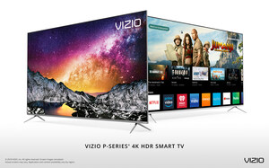 VIZIO's All-New 2018 P-Series® 4K HDR Smart TV Collection Turns Every Pixel Into a Masterpiece of Color, Clarity and Contrast