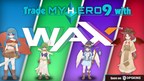 Crypto Collectible 'MyHero9' Partners with WAX and OPSkins Marketplace