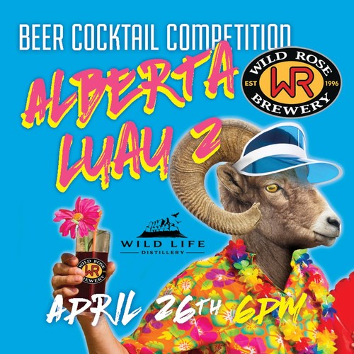 Join Wild Rose Brewery and Wild Life Distillers to relaunch Ponderosa Gose with a luau-themed beer cocktail making competition on April 26th at the Wild Rose Brewery Taproom. (CNW Group/Wild Rose Brewery)