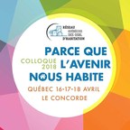 Avis aux médias - Lise Thériault, Gaétan Barrette, Régis Labeaume, Jean-François Lisée et Manon Massé interviennent au colloque du Réseau québécois des OSBL d'habitation