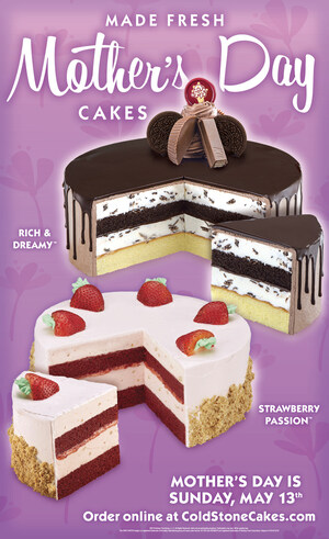 Cold Stone Creamery Offers Two Mother's Day Cakes: Strawberry Passion And Rich &amp; Dreamy Chocolate