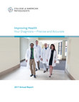 The CAP's Annual Report Highlights Progress in Diagnostic Medicine to Improve Patient Health