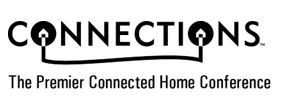 CONNECTIONS™: The Premier Connected Home Conference Features Industry-Leading Companies Including Comcast, Fing, Google, Intel, LeakSentinel, SimpliSafe, Samsung, T-Mobile, and More