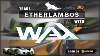 Crypto Collectible ?Etherlambos' Partners with WAX and OPSkins Marketplace