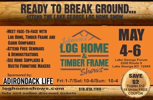 Log Home Show Returns to Lake George, NY May 2018