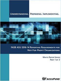 New FASB ASU 2016-14 Reporting Requirements Affect Nonprofit Organizations