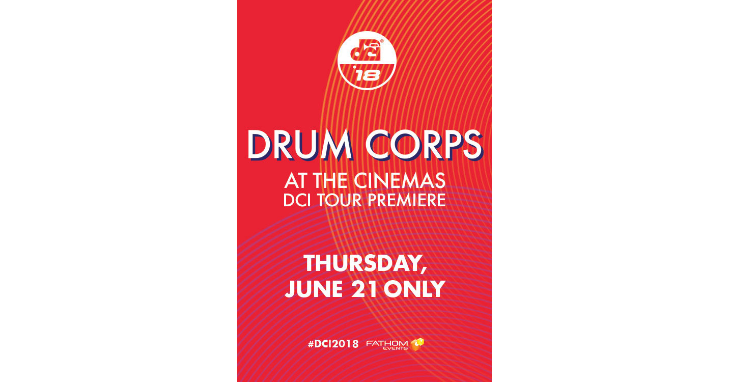 Drum Corps International marches back into cinemas this July, Neighbor  Newspapers