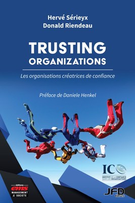 Lancement du livre Trusting Organizations de Me Donald Riendeau (ICO), d'Herv Srieyx (France Bnvolat) et de Daniele Henkel (Groupe CNW/Institut de la confiance dans les organisations)