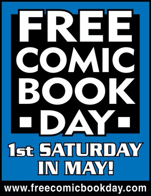 National Free Comic Book Day Comes to Comic Book Specialty Shops on Saturday, May 5th 