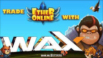Crypto Collectible ‘Ether Online’ Partners with WAX and OPSkins Marketplace