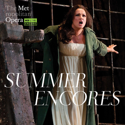 The Met: Live in HD Summer Encores