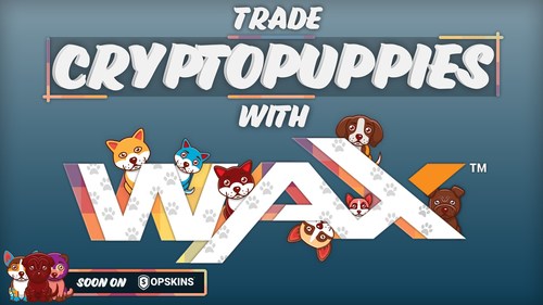 Crypto Collectible ‘CryptoPuppies’ Partners with WAX and OPSkins Marketplace