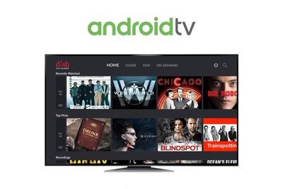 DISH Anywhere arrives on Android TV (PRNewsfoto/DISH Network Corporation)