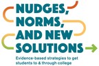 Behavioral Science Can Help Students Get To and Through College With Nudges, Norms, and New Solutions Guide and Hotline