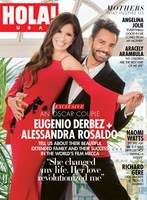 May 2018 Edition Of HOLA! USA Presents Latin Power Couple Eugenio Derbez And Alessandra Rosaldo: Their New Life In Los Angeles