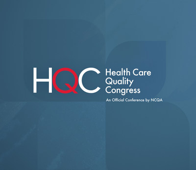 HMP and NCQA Announce Launch of the Health Care Quality Congress