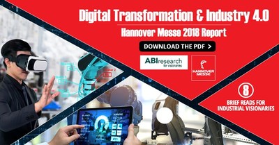 ABI Research's Hannover Messe 2018 Report details how the Industrial Market is ripe for digitization