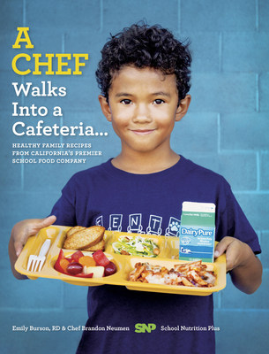 New Cookbook Dishes Up Healthy Recipes from the School Cafeteria 