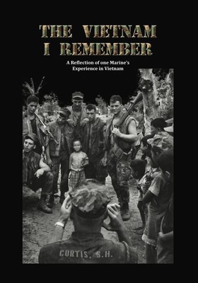 The Seldom-Told Experiences of Most Any Vietnam Vet