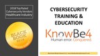 KnowBe4 Ranks Top Cybersecurity Training Solutions, 2018 Black Book Market Research User Survey