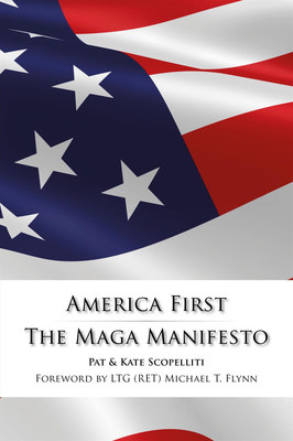 'America First - The MAGA Manifesto' is Released