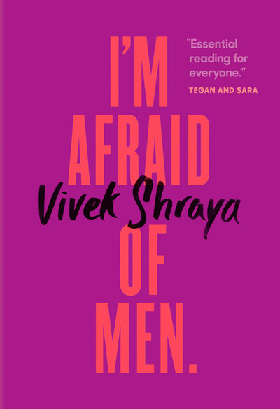 I’m Afraid of Men by Vivek Shraya (CNW Group/Penguin Random House Canada Limited)