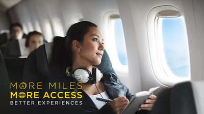 More miles, more access, better experiences