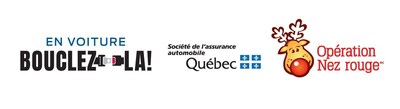 Logos : Bouclez-la!, Société de l’assurance automobile du Québec (SAAQ) et Opération Nez rouge (Groupe CNW/Société de l'assurance automobile du Québec)