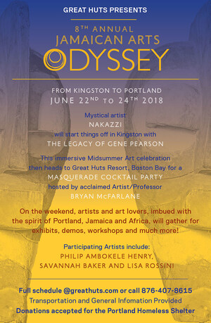 Great Huts Resort Presents its 8th Annual Jamaican Arts Odyssey from Kingston to Portland Friday June 22nd to Sunday June 24th 2018