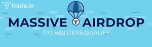 trade.io Announces Upcoming Massive Airdrop Campaign to Trade Token (TIO) Holders