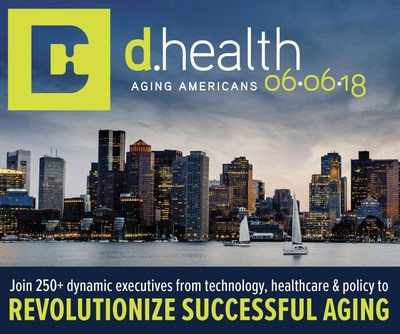 One of the most acclaimed conferences on aging is meets in Boston, June 6, 2018. The fourth annual d.health Summit will bring together 250+ executives from tech, healthcare & policy to revolutionize aging. Learn more at www.dhealthsummit.org
