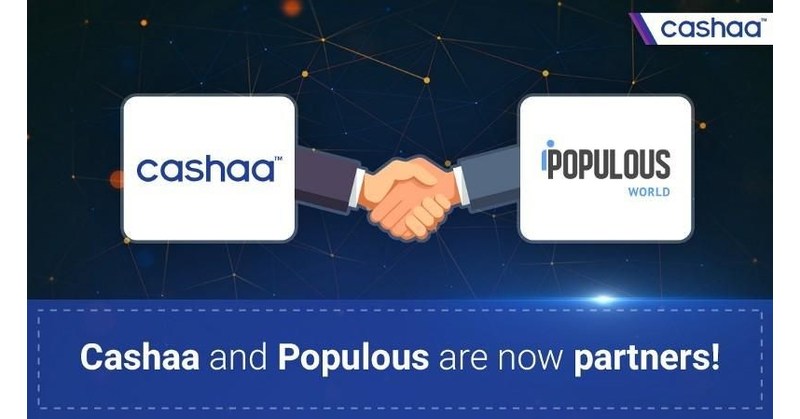 Cashaa Announces Partnership with Populous World