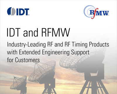 IDT and RFMW Ltd. Announce New Franchise. New Global Distribution Partnership Will Deliver Industry-Leading RF Products and Engineering Support for Customers.