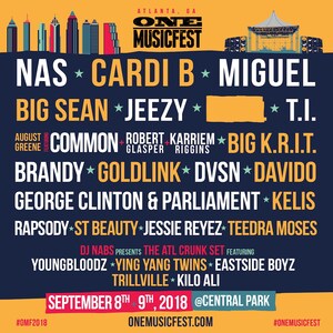 ONE Musicfest Announces 2018 Lineup; Performers Include Nas, Cardi B, Miguel, T.I., Jeezy, Big Sean, Kelis, Brandy, George Clinton &amp; Parliament and More