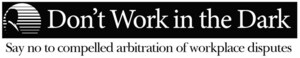 Leading Lawyer Challenges Law Firms To Reject Compulsory Arbitration Of Employment Disputes; Urges No Arbitration Pledge