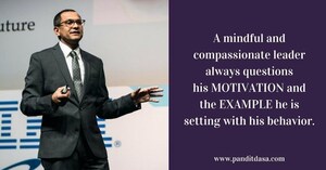 Companies from a Variety of Industries Are Inviting Mindful Leadership Expert Pandit Dasa to Train Their Top Leaders and Managers to Lead With Compassion and Without Ego