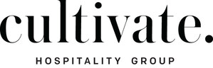 Hospitality And Urban Development Veteran Launches Cultivate Hospitality Group, Pioneering Food And Beverage Ideation And Consulting Firm