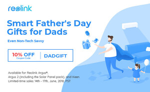 Reolink Father's Day Sales Kick Off: Easiest Smart Home Cameras for Even Non Tech-Savvy Dads