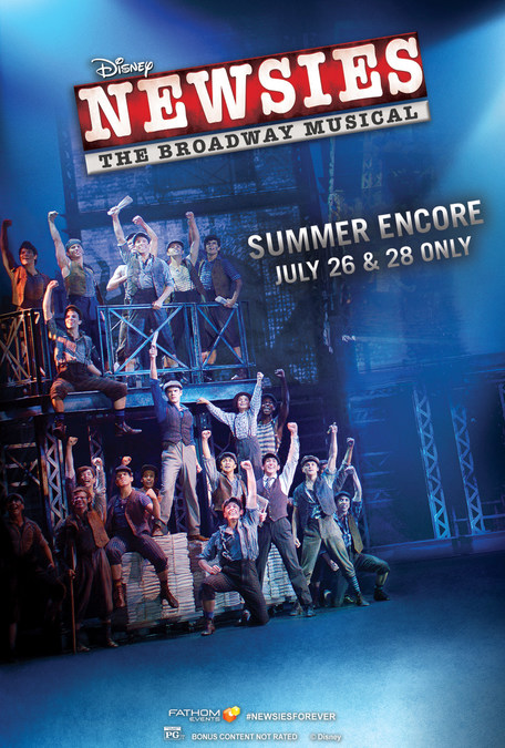 The King Of New York Returns Again As Disney S Newsies The Broadway Musical Hits U S Cinemas On July 26 And 28 Only For Special Summer Encore