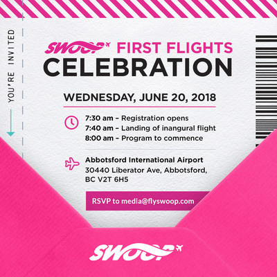 Join Swoop at Abbotsford International Airport to welcome the inaugural flight of Canada's first truly ultra-low-cost airline. (CNW Group/Swoop)